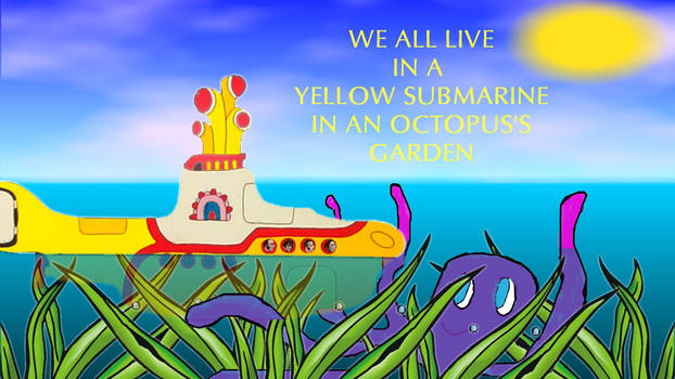 Yellow Submarine+Octo's Garden