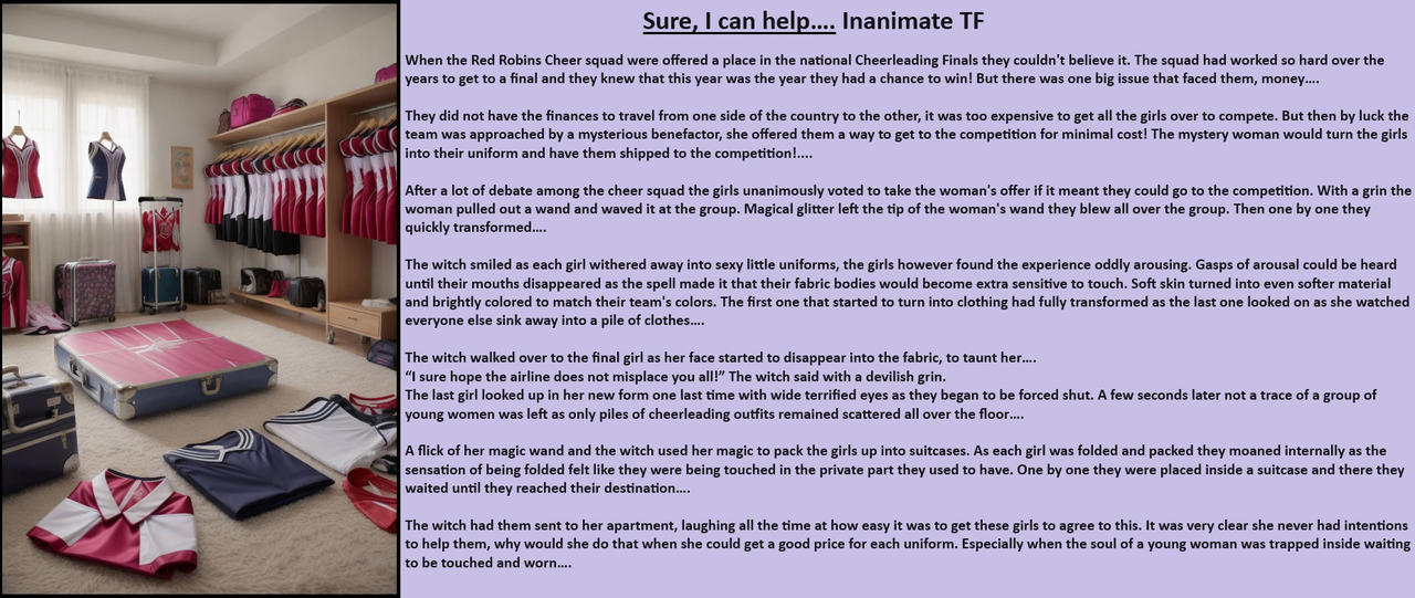 Sure, I can help.... Inanimate TF by MMTFCaptions on DeviantArt