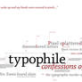 Confessions of a Typophile