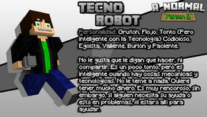 [A Normal Person] Personajes #2 - Tecno Robot 2