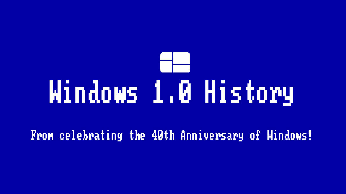 Windows 1.0 History by DanielVeraBeta on DeviantArt