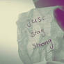 be strong..