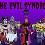 The Evil Syndicate (New and Improved)