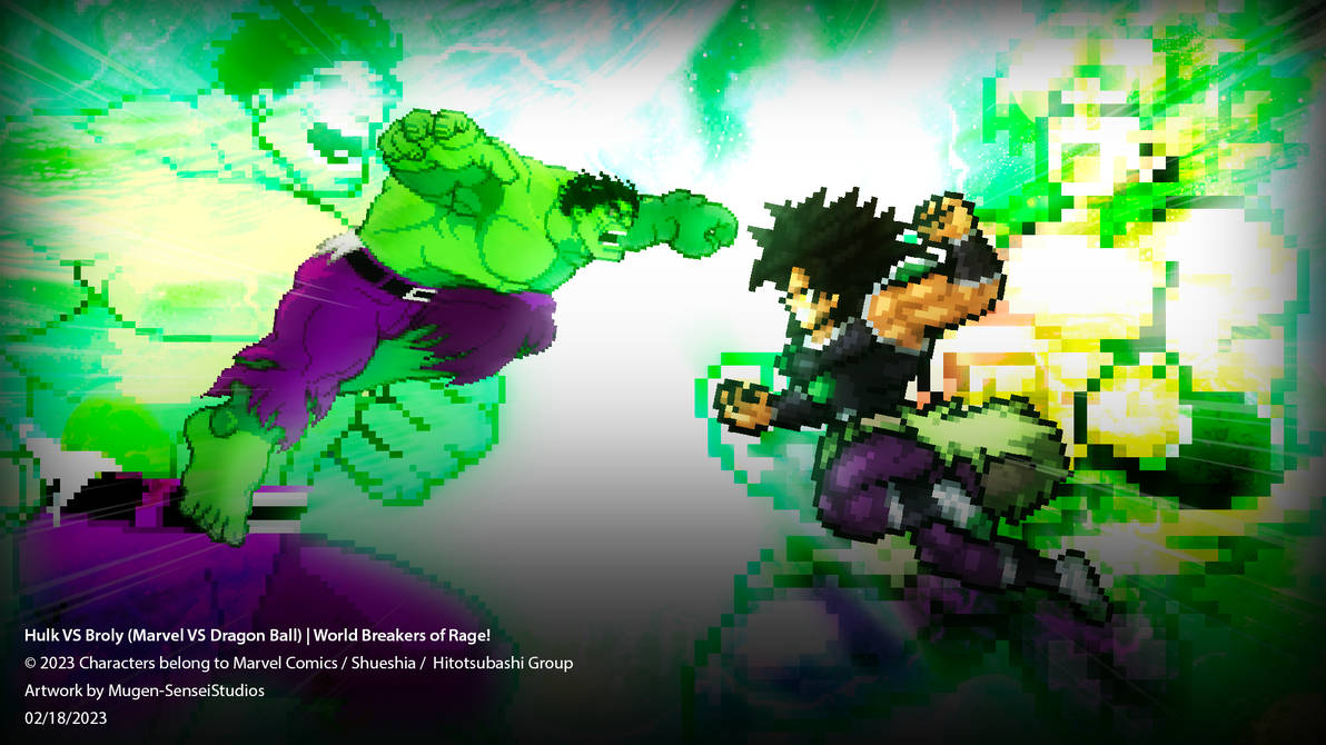Hulk VS Broly | World Breakers of Rage! by MugenDesign01 on DeviantArt