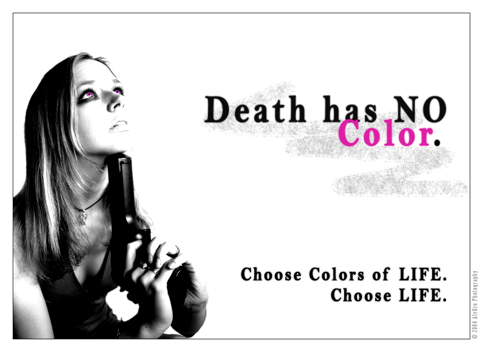 Death has NO color