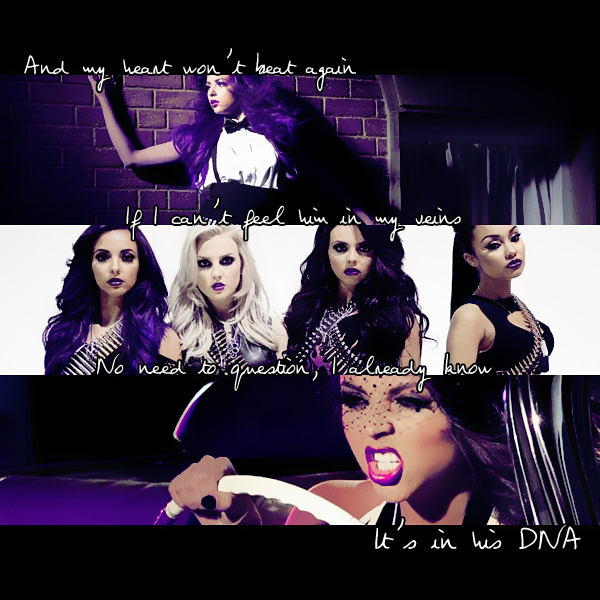 Little Mix - DNA