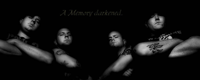 A Memory Darkened