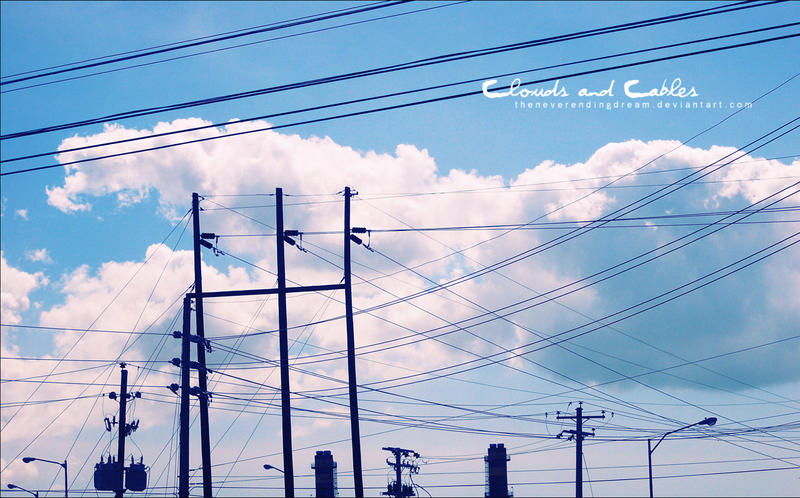 Clouds and Cables