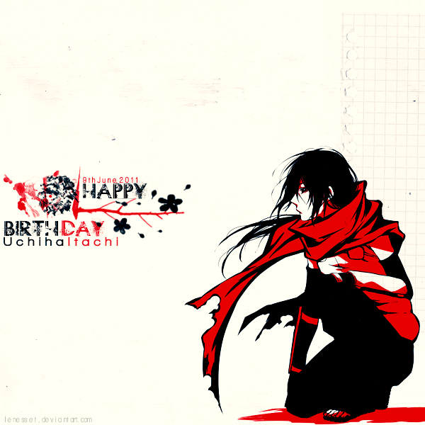 Happy B'day Uchiha Itachi