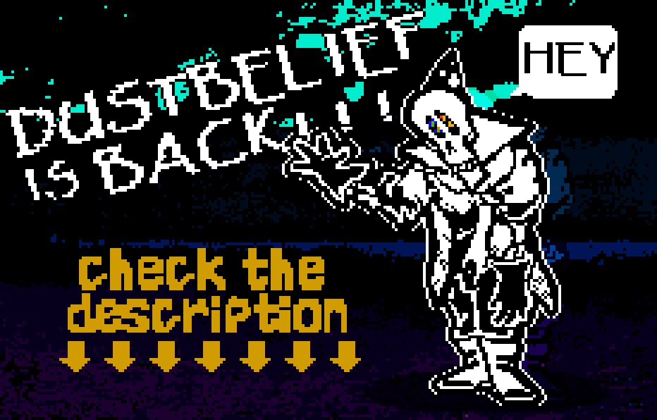 DUSTBELIEF IS BACK By PidgeyTheThief On DeviantArt dustbelief-is-back-by-pidgeythethief-on-deviantart