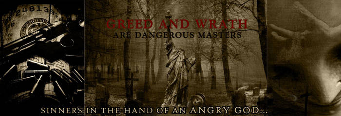 Wrath and greed