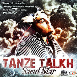 Saeid Star - Tanze TAlkh