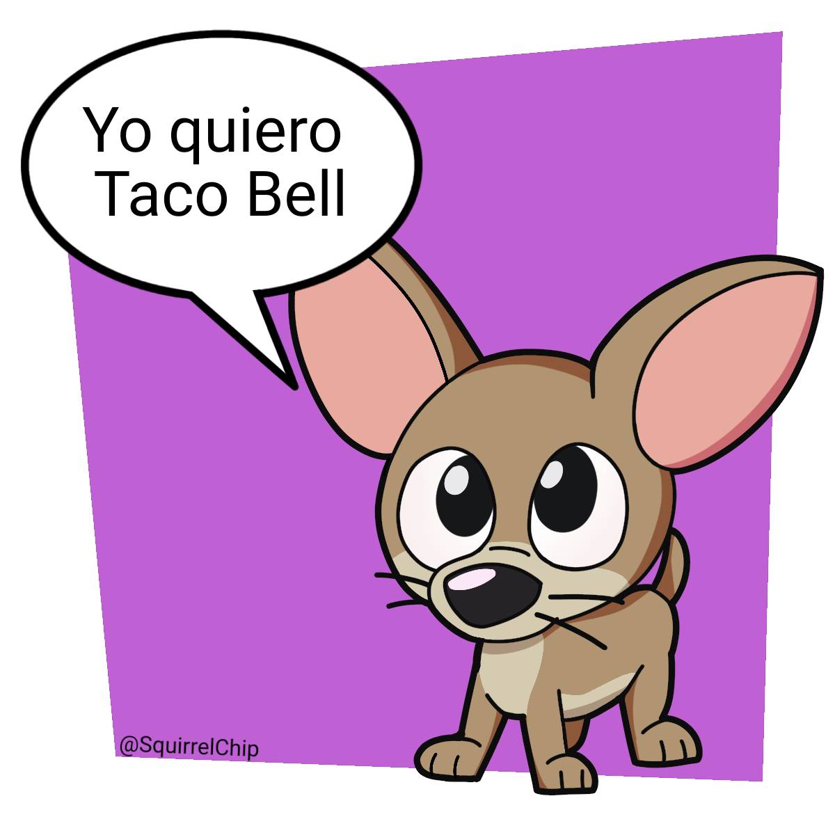 Taco Bell Chihuahua by SquirrelChip on DeviantArt