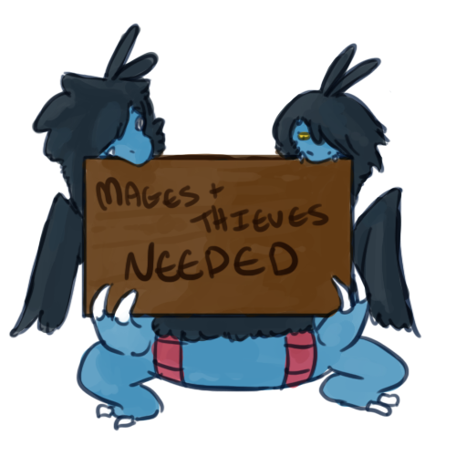 Mages and Thieves Needed