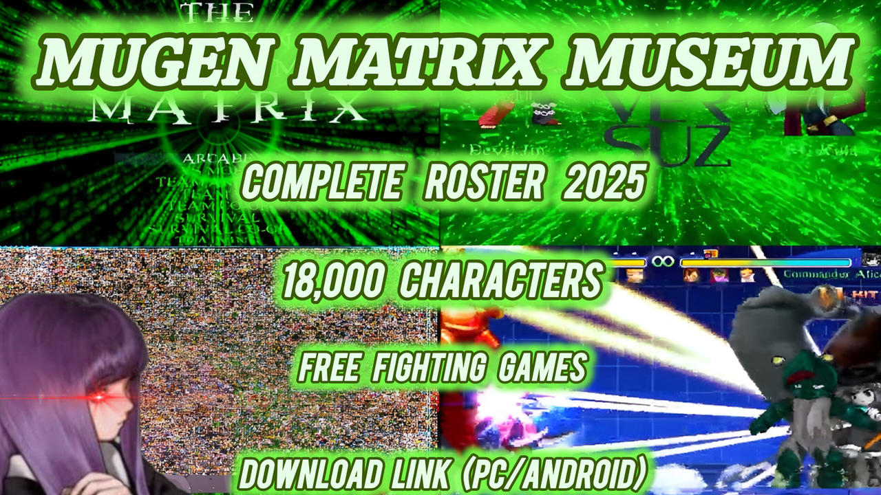 Mugen Matrix Museum Complete Roster ft 18,000 Char by VXC666 on DeviantArt