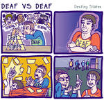 Deaf VS Deaf
