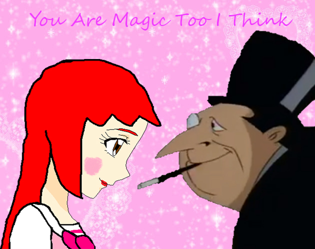 You Are Magic Too I Think