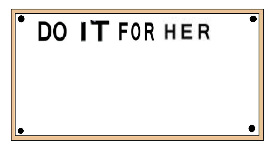 Do It For Her Meme by sydneypie on DeviantArt