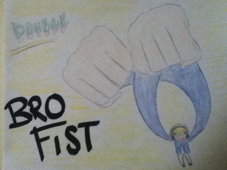 DOUBLE BROFIST