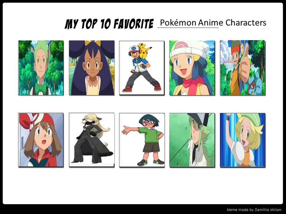 My Top Ten Pokemon Anime Characters by mariosonicfan16 on DeviantArt