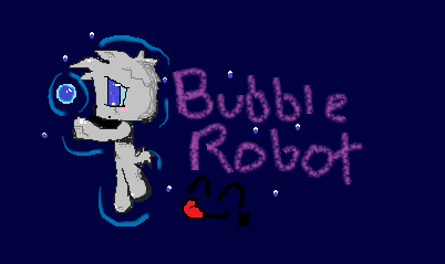 Bubble Robot