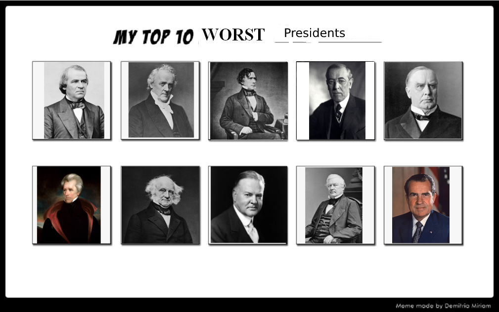 Top 10 Worst US Presidents by on DeviantArt