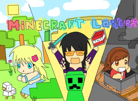 The Minecraft Losers