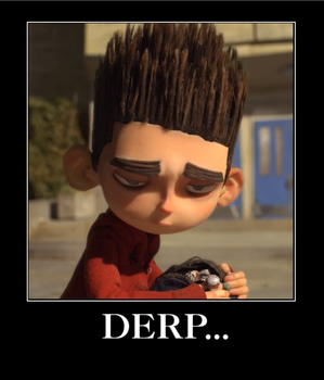 ParaNorman Motivator: Derp...