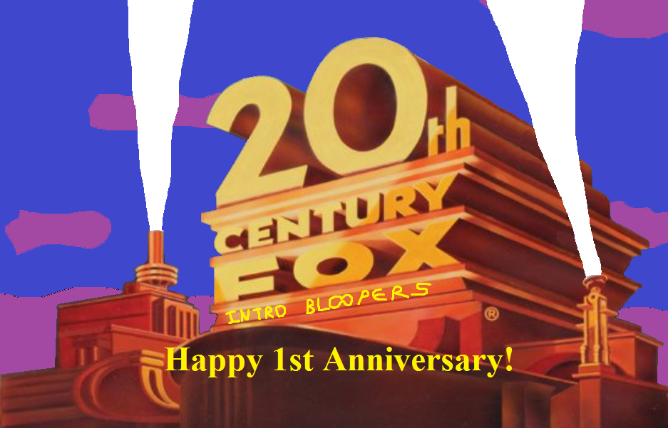 20th Century Fox Intro Bloopers 1st Anniversary By -