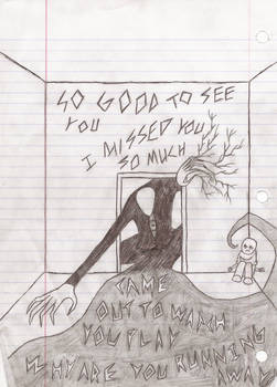 Slender Man - GOOD TO SEE YOU