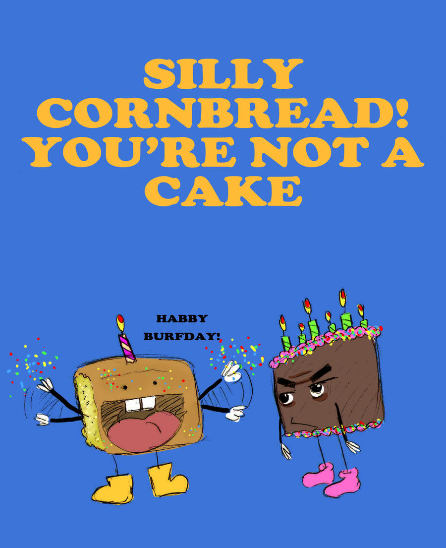 Cornbread Not Cake