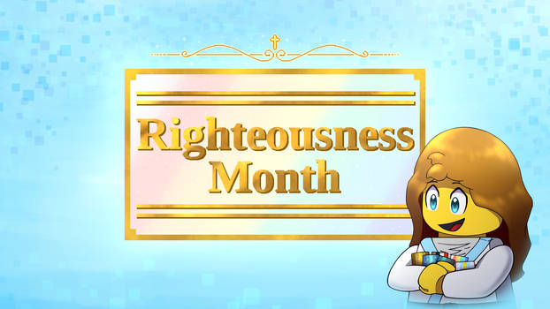 Righteousness Month Wallpaper - MO Holding Banners