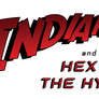 Indiana Jones and the Hex of the Hydra