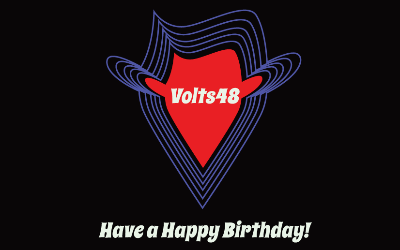 Volts48 Birthday Gift