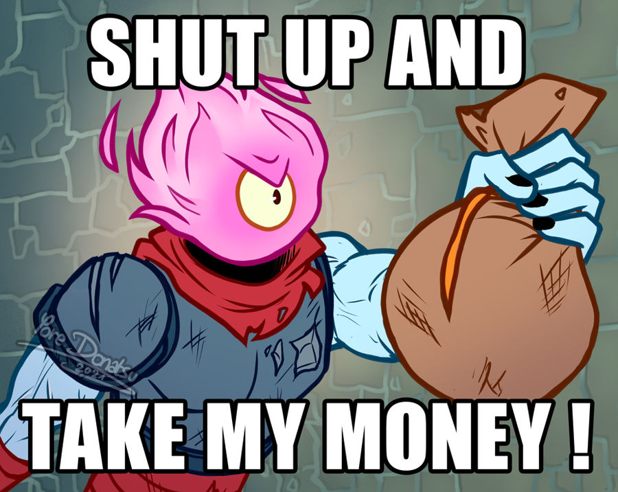 Dead Cells Shut Up And Take My Money By Yore Donatsu On Deviantart Dead Cells Shut Up And Take My Money By Yore Donatsu On Deviantart