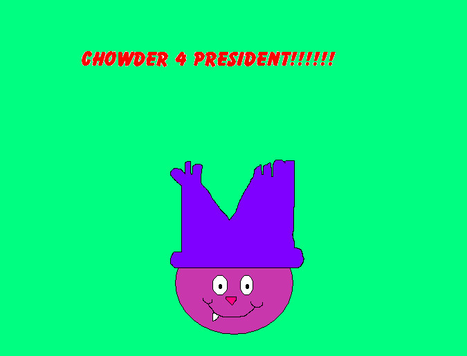 Chowder for President