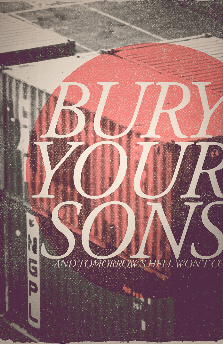 BURY YOUR SONS