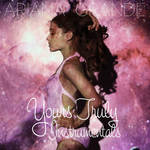 Ariana Grande - Yours Truly (Instrumentals)