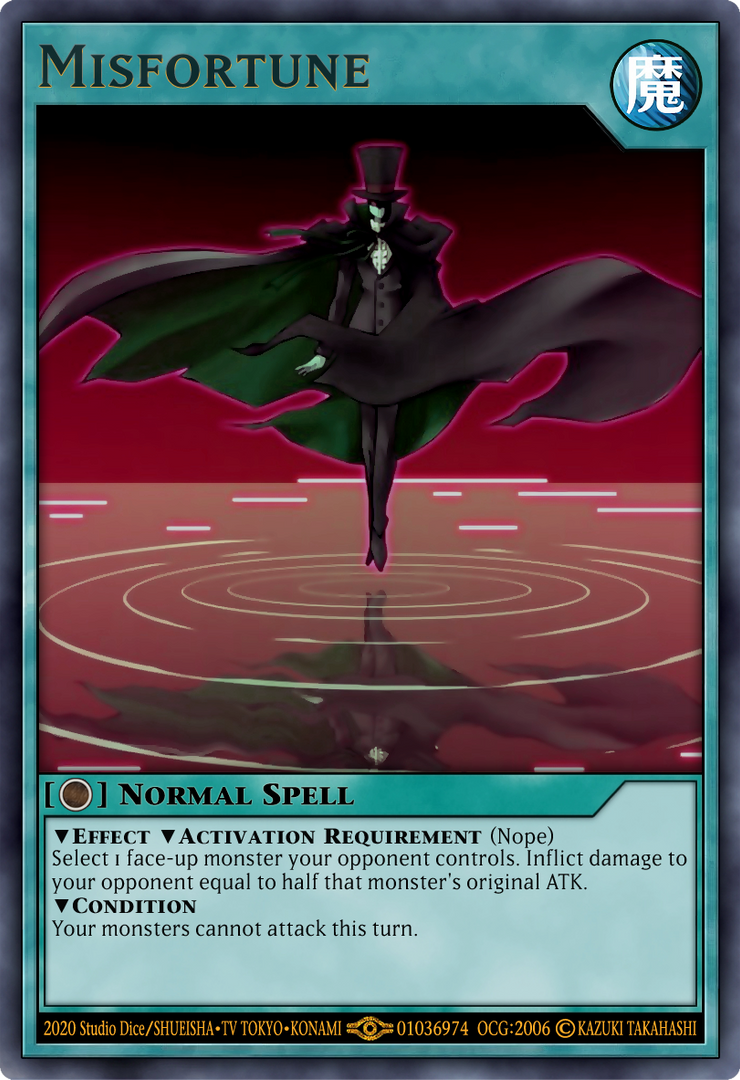 misfortune yugioh card Yu-Gi-Oh! - - DP05-EN014 - Common - Unlimited Edition Wheel of Misfortune deals damage equal to the highest number to each player who chose that number Misfortune by Kendri0806 on DeviantArt