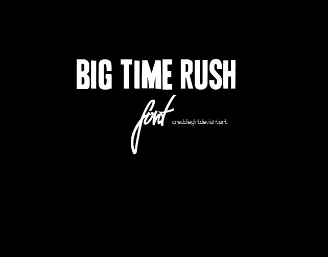Big Time Rush Font By Creddiegirl On Deviantart Big Time Rush Font By Creddiegirl On Deviantart