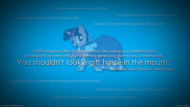You Shouldn't Look a Gift Horse in the Mouth.