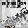 the Daring Escape