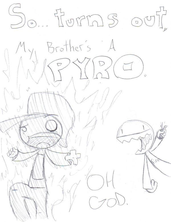 Pyro Brother by DJRad-Foxx on DeviantArt