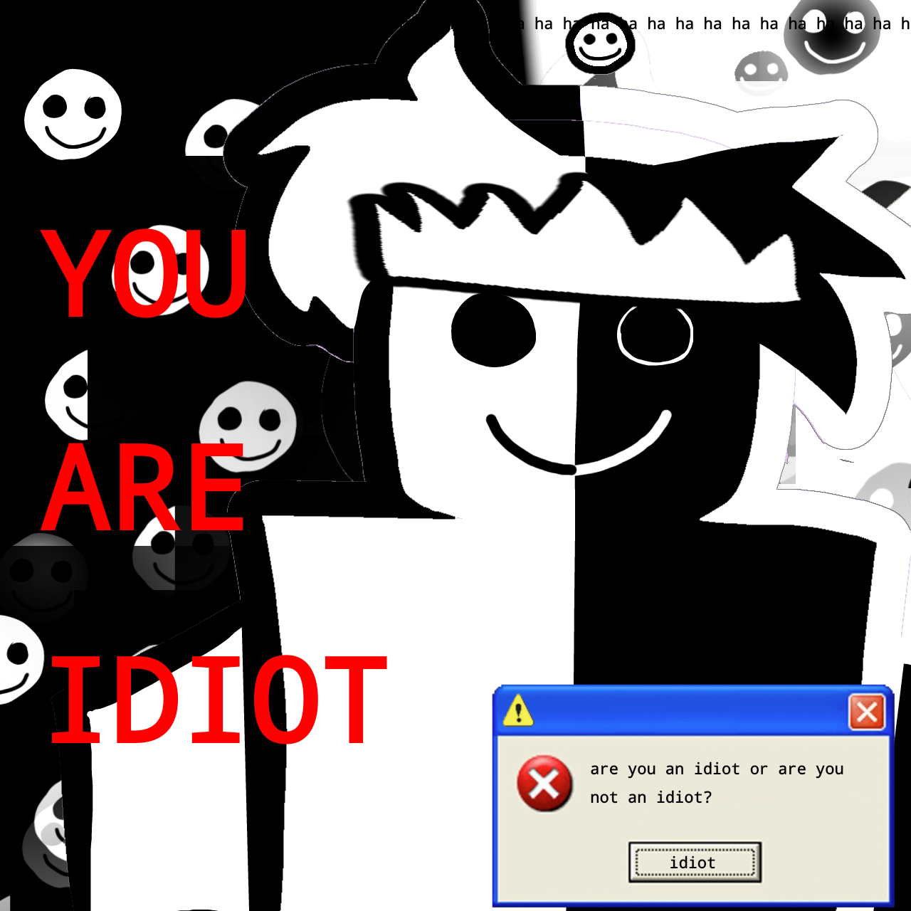 Cavorting Idiot You are idiot :b by dandy080414 on DeviantArt