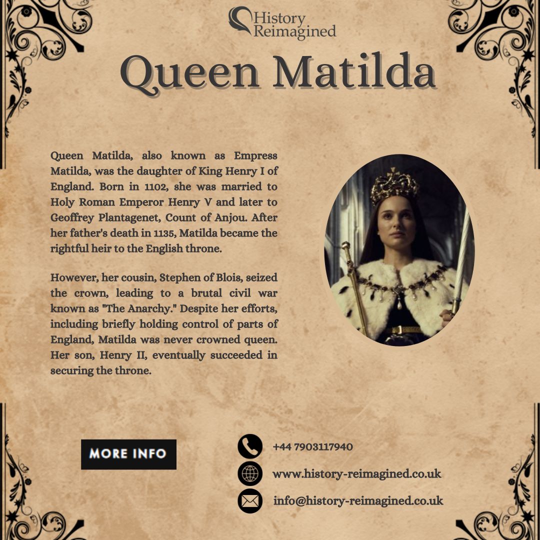 Queen Matholda The Influential Reign of Queen Matilda: Supporting by ...