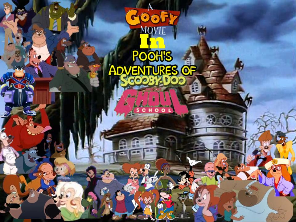 A Goofy Movie in Pooh-Ghoul School film Poster by YakkoWarnerMovies101 ...