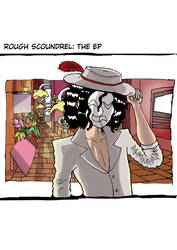 Rough Scoundrel: The EP