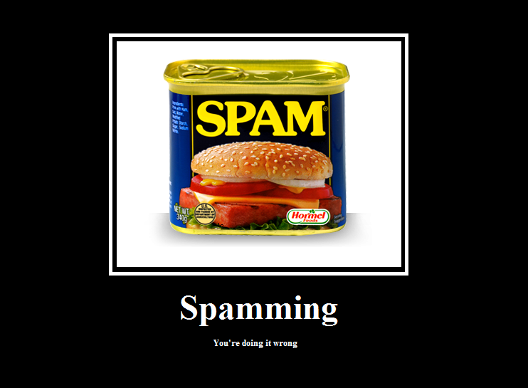 Spamming Deviantart Spamming by JohnVriskaForever on DeviantArt