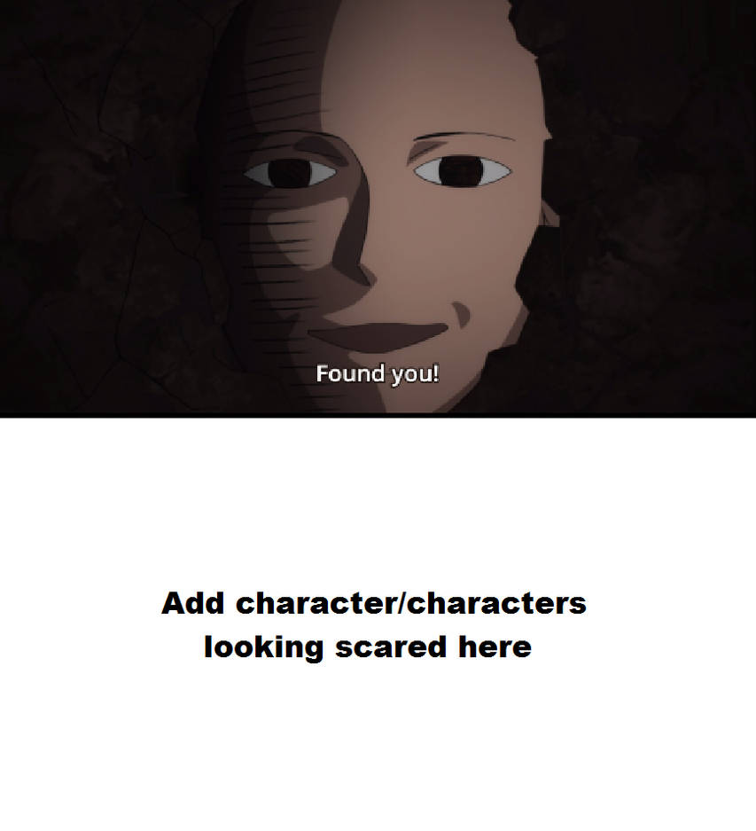 Found You Meme Found You Meme