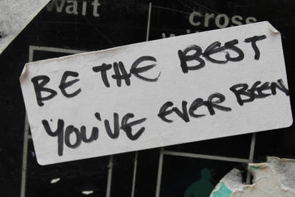 Be the best you've ever been